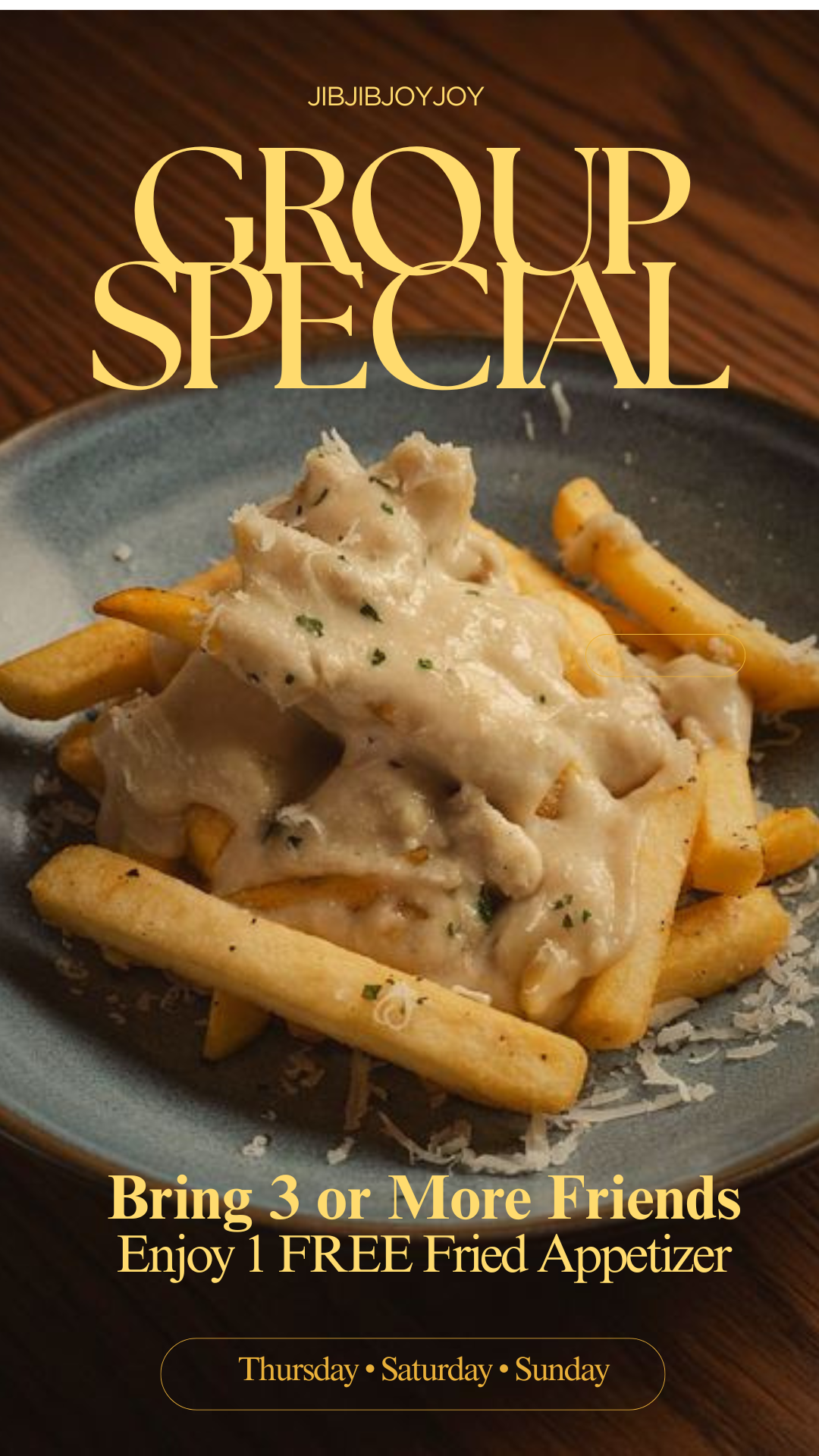 Group Special. Thur/Sat/Sun